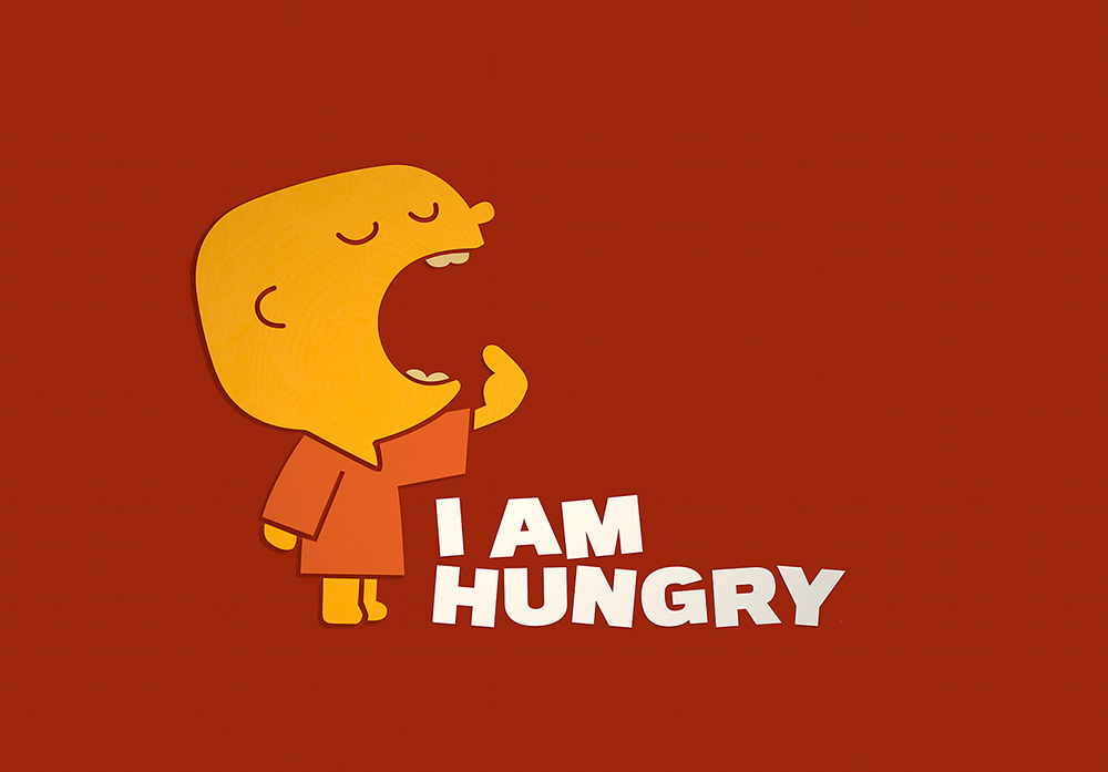 i am hungry