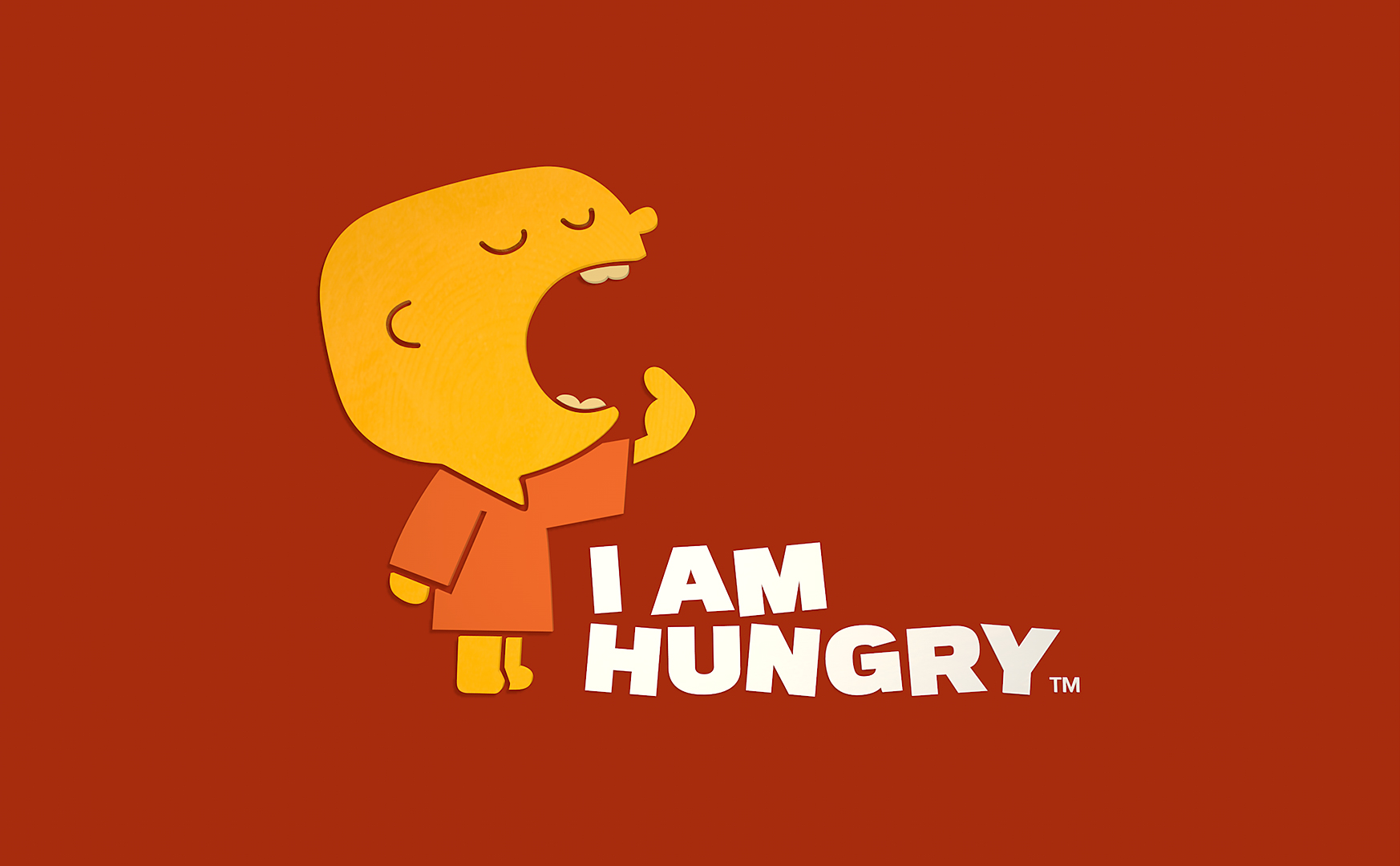 I Am Hungry